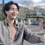 Arhaan Khan Net Worth