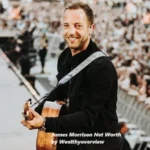 James Morrison Net Worth
